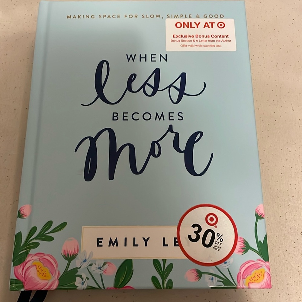 When Less Becomes More by Emily Ley
